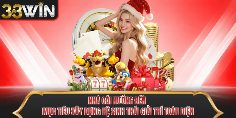 Nhà cái hướng đến mục tiêu xây dựng hệ sinh thái giải trí toàn diện Nhà cái hướng đến mục tiêu xây dựng hệ sinh thái giải trí toàn diện